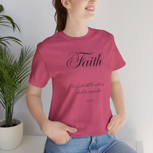 Faith Scripture Shirt – Luke 1:37 Bible Verse Tee – Christian Encouragement T-Shirt for Women – “Nothing Shall Be Impossible”