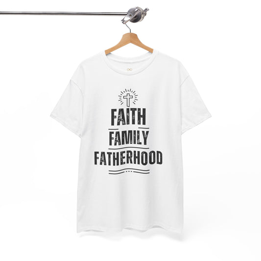 Faith Family Fatherhood T-Shirt – Christian Dad Shirt | Religious Men's Graphic Tee for Fathers, Husbands, and Faith Leaders