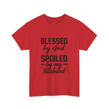 Blessed by God Spoiled by My Husband Christian T-Shirt
