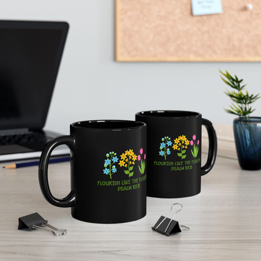 Flourish Like the Flowers Mug,  Psalm 92:12 Christian Coffee Cup,  Faith Floral Mug,  Inspirational Bible Verse Gift,  Scripture Drinkware