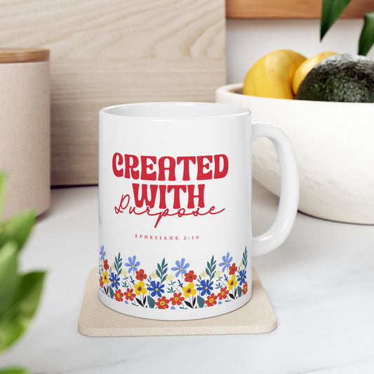 Created With Purpose Mug, Gift for Friends, Birthday Mug, Inspirational Coffee Cup, Tea Lover Gift, Daily Affirmation Mug, Christian Mug