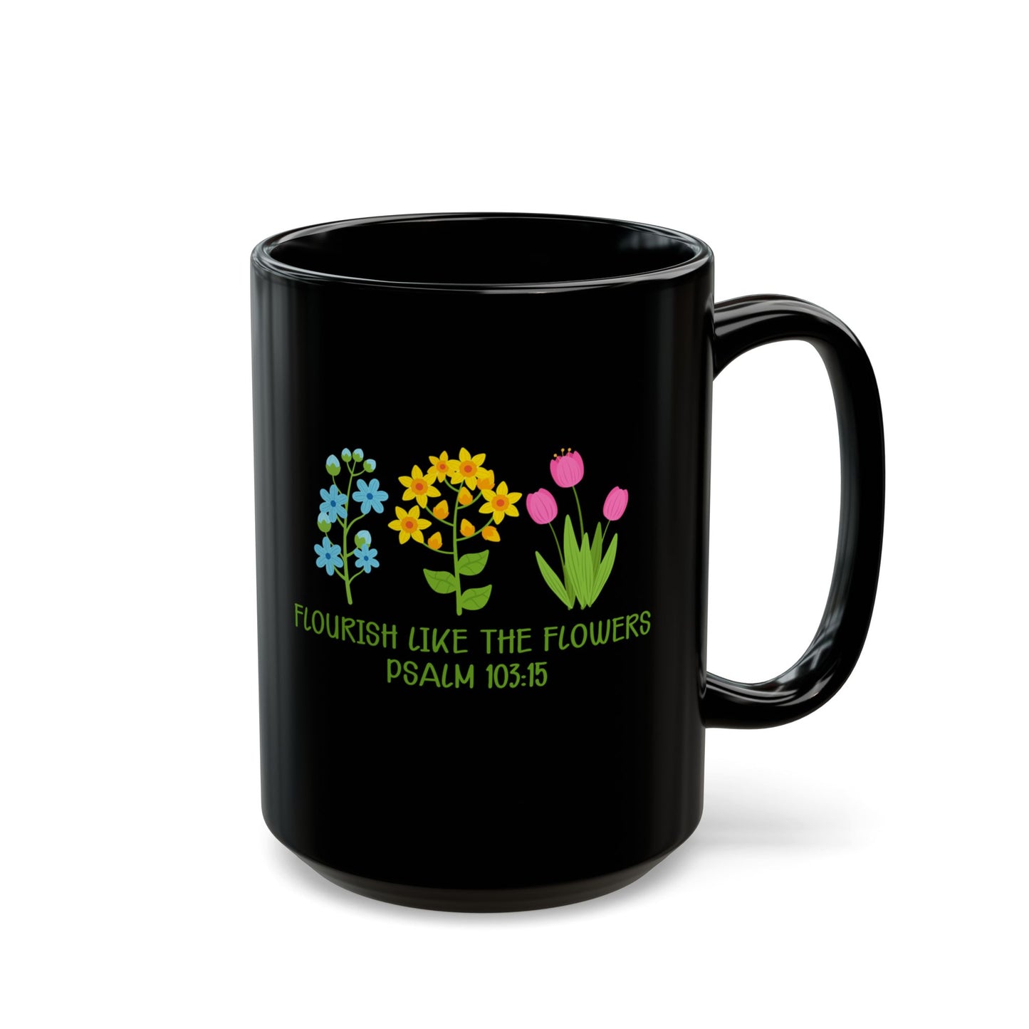 Flourish Like the Flowers Mug,  Psalm 92:12 Christian Coffee Cup,  Faith Floral Mug,  Inspirational Bible Verse Gift,  Scripture Drinkware