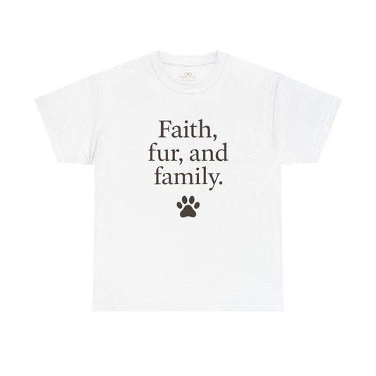 Faith, Fur, and Family Shirt | Christian Dog Lover Tee for Pet Families