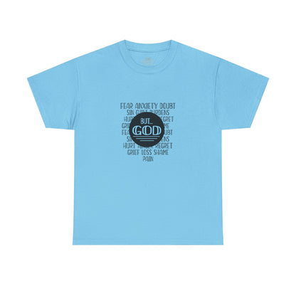 But God Christian T-Shirt – Faith Over Fear Bible Shirt | Inspirational Scripture Tee