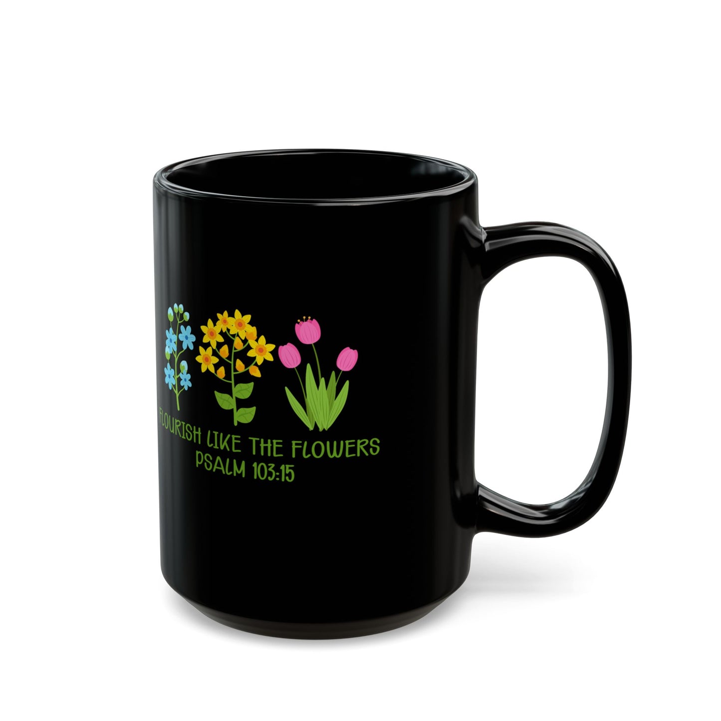 Flourish Like the Flowers Mug,  Psalm 92:12 Christian Coffee Cup,  Faith Floral Mug,  Inspirational Bible Verse Gift,  Scripture Drinkware